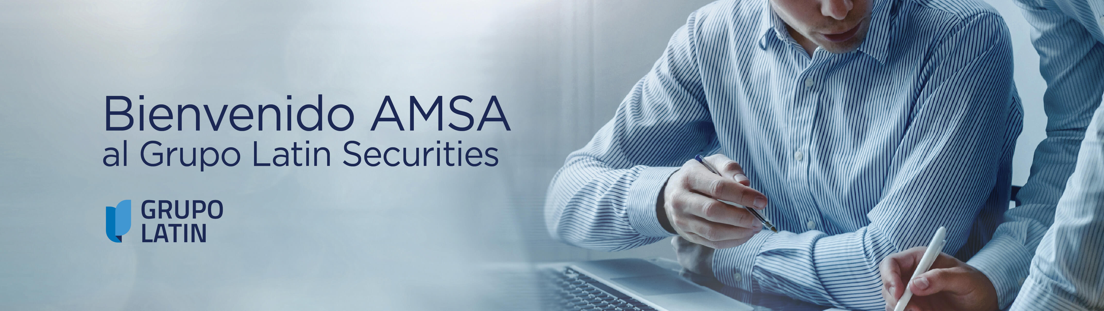 Bienvenido AMSA al Grupo Latin Securities